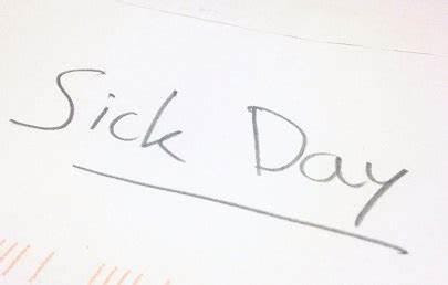 I won’t be in work today, I’m&nbsp;ill….